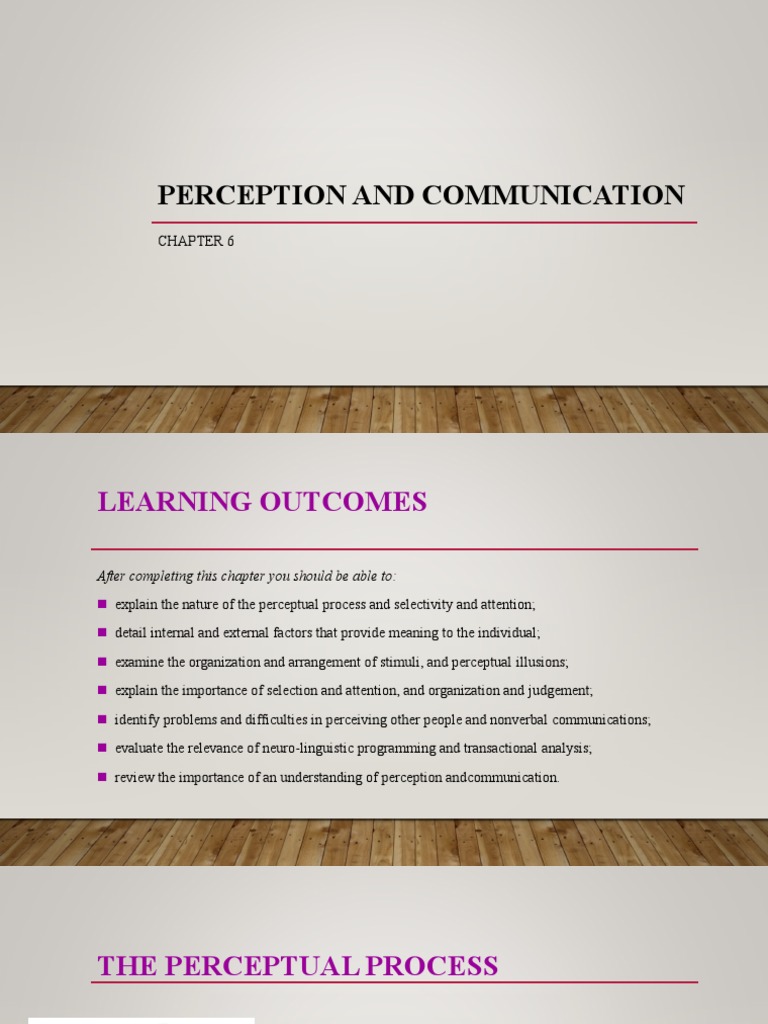 Understanding Perception and Communication | PDF | Perception | Attention