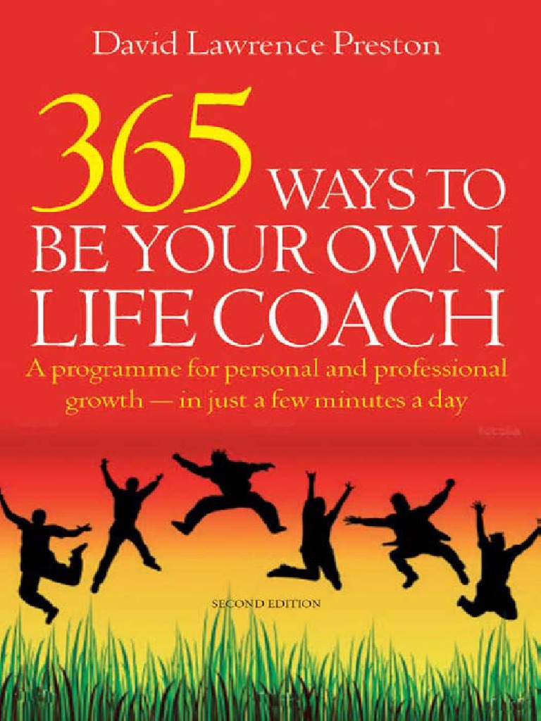 365 Ways To Be Your Own Life Coach PDF