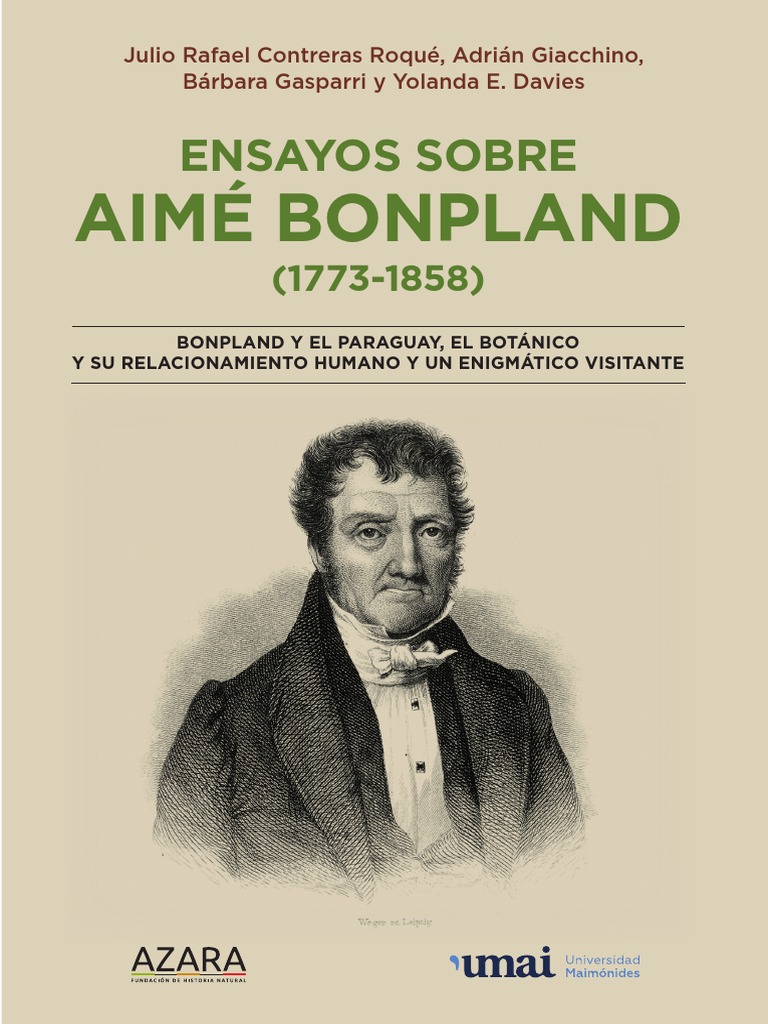 Ensayos Sobre Aimé Bonpland-1773-1858-Bonpland y El Paraguay, El ...