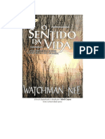 Watchman Nee - o Sentido Da Vida - Uma Reflexão Sobre a Existência Do Homem