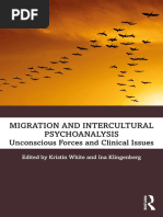 Kristin White and Ina Klingenberg - Migration and Intercultural Psychoanalysis - Unconscious Forces and Clinical Issues-Routledge (2021)