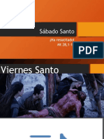 Sábado Santo - Ha Resucitado