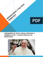 Misericordia y Paz Papa Francisco