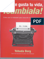 420246742 Si No Te Gusta Tu Vida Cambiala Yehuda Berg PDF