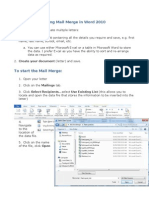 Using Mail Merge in Word 2010: Create Your Data List Containing All The Details You Require and Save, E.G. First