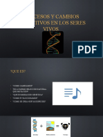 Procesos y Cambios Evolutivos en Los Seres Vivos