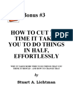 Bonus #3 How To Cut The Time It Takes You To Do Things in Half, Effortlessly