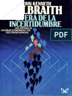 La Era de La Incertidumbre by John Kenneth Galbraith