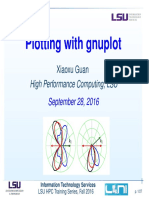 Plotting With Gnuplot: Xiaoxu Guan High Performance Computing, LSU