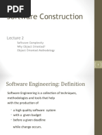 Software Construction: Software Complexity Why Object Oriented? Object Oriented Methodology