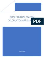 Pocketbrain: Matrix Calculator Application: Anthony Vuolo III