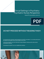 Clinical Settings in Psychiatry: Psychiatric Nurses Perspective