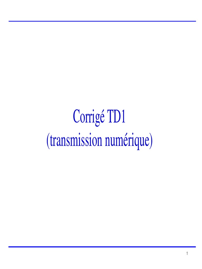 Corrigé TD1 : Transmission Numérique | PDF