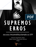 Supremos Erros_ decisões inconstitucionais do STF by Antonio Jorge Pereira Júnior, Milton Gustavo Vasconcelos Barbosa€ (z-lib.org)