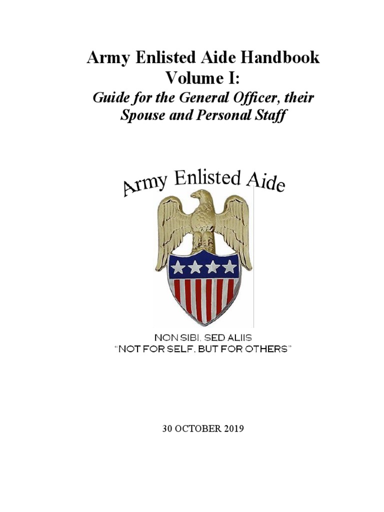 Army Enlisted Aide Handbook: Guide For The General Officer, Their ...