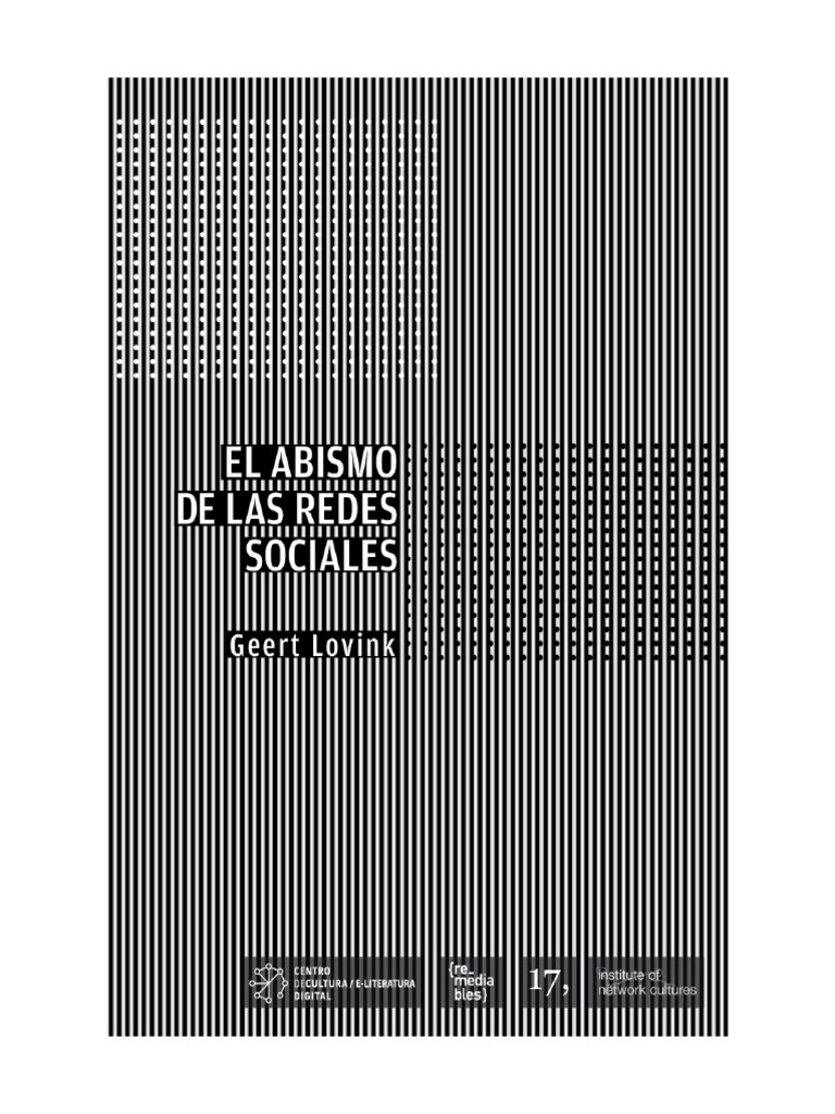 El Abismo de Las Redes Sociales Lovink | PDF | Internet | Red social
