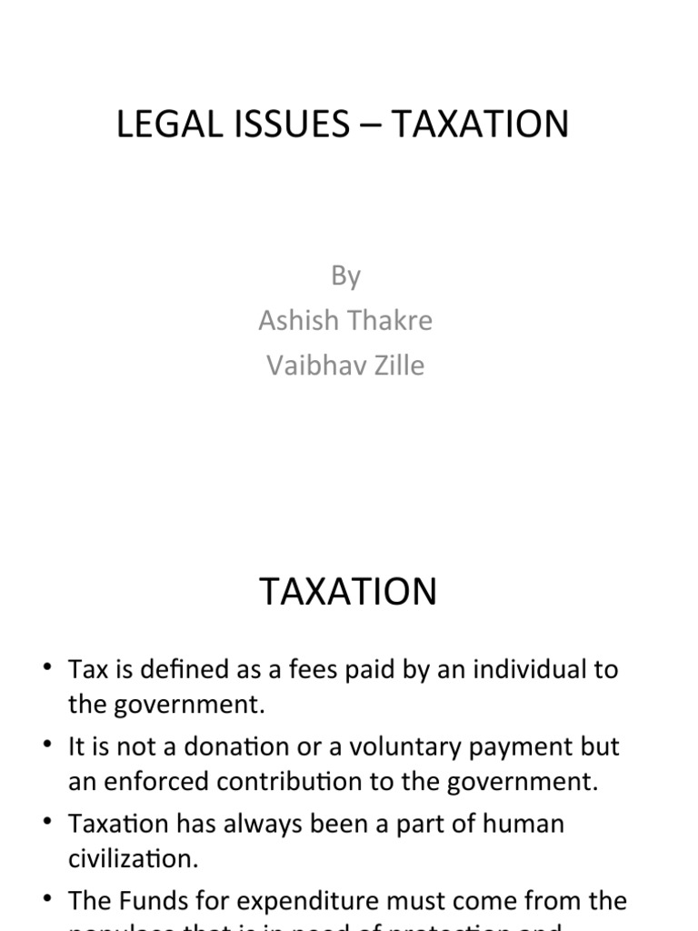 Legal Issues - Taxation | PDF | Taxes | Policy