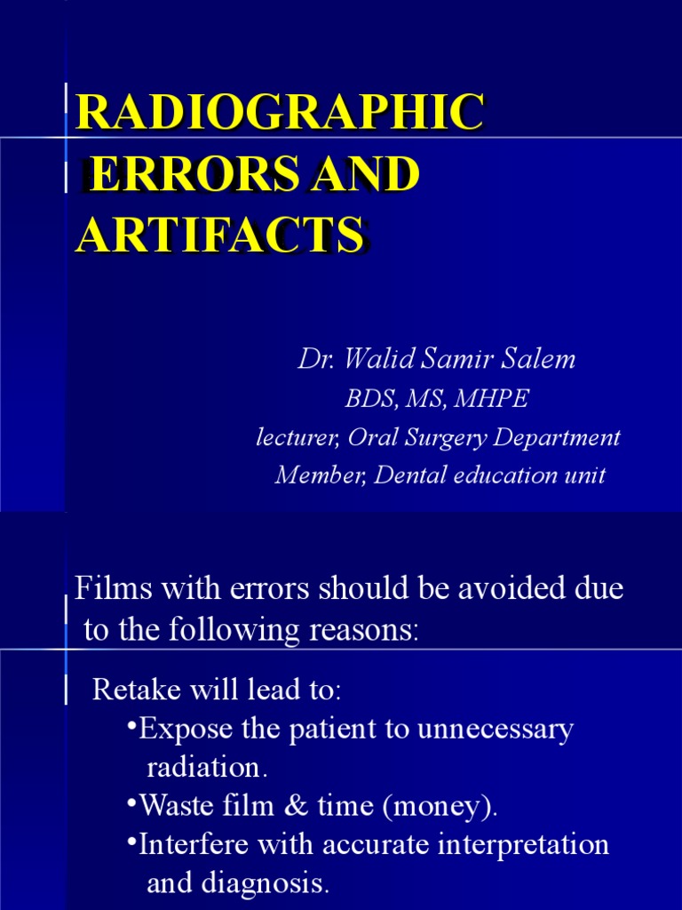 Radiographic Errors and Artifacts Dr. Walid Samir Salem PDF