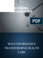 Unit 1 - Ways Informatics Transforming Health Care