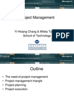 Project Management: Yi-Hsiang Chang & Mileta Tomovic School of Technology