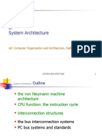 System Architecture: Ref. Computer Organization and Architecture, Stalling W.