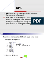 FPB Dan KPK: 1. KPK Adalah Singkatan Dari Kelipatan