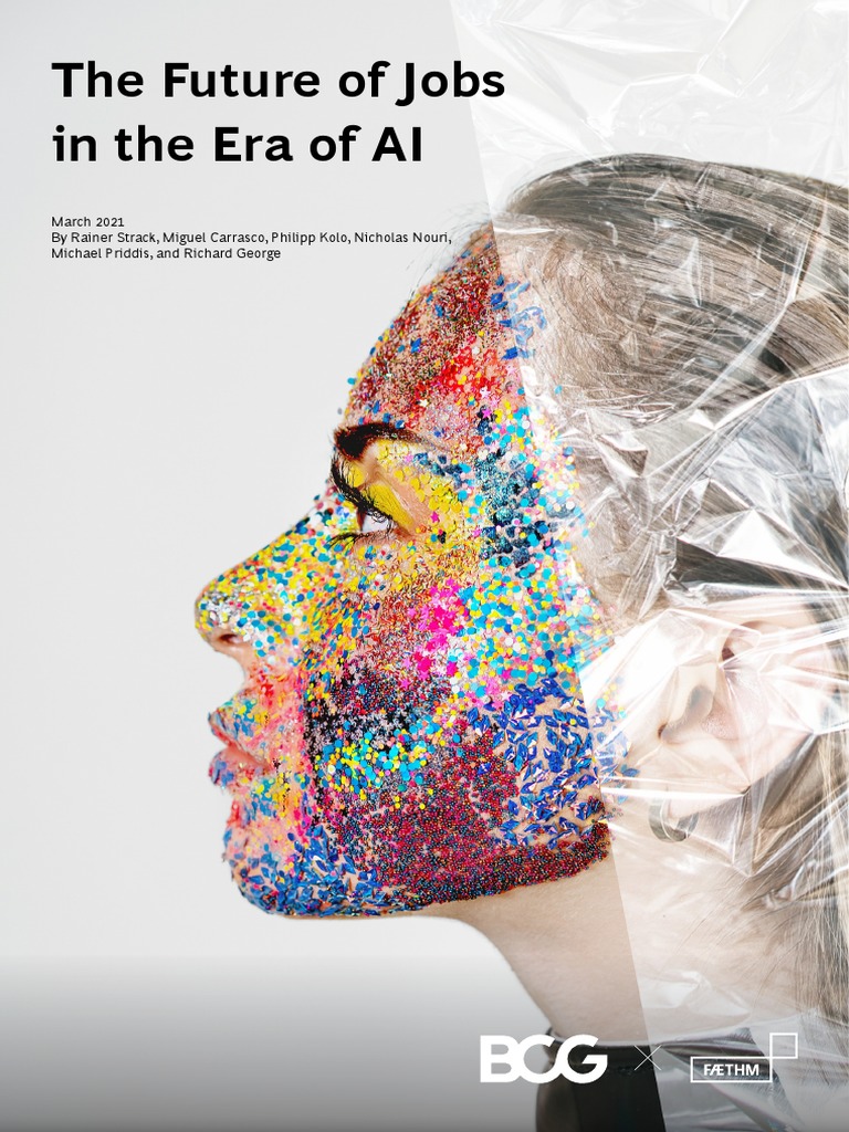BCG - The Future of Jobs in The Era of AI - 2021 - Nei | PDF ...