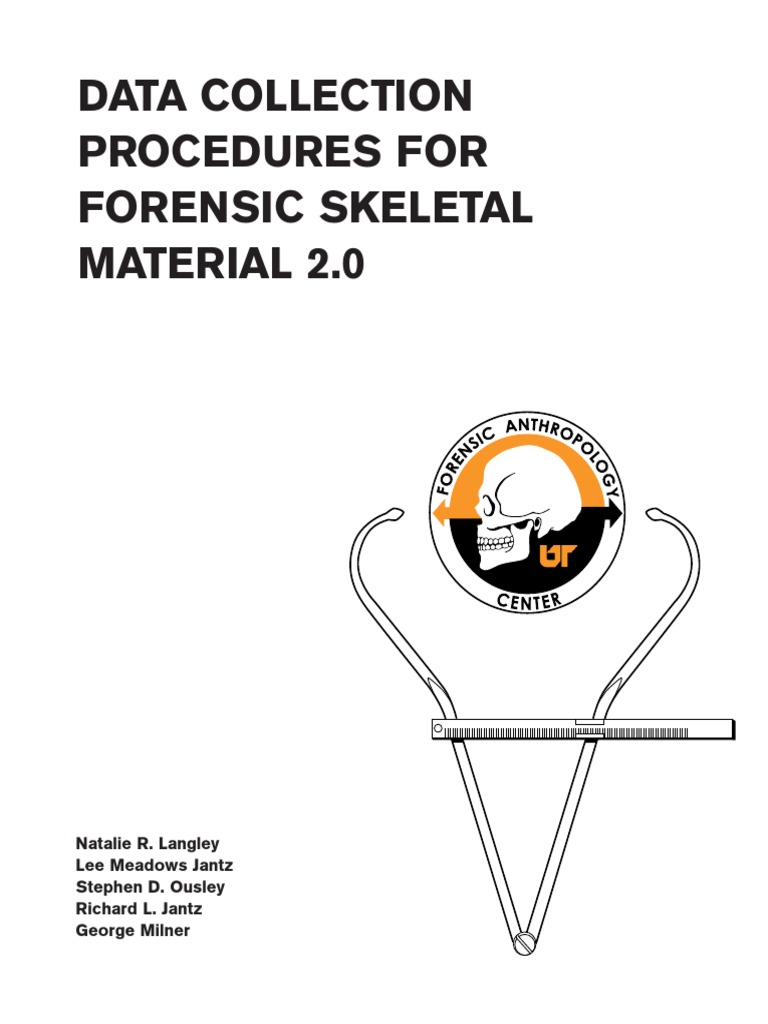 Forensic Skeletal Data Collection 2.0 | PDF | Anatomical Terms Of ...