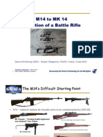 NAVSEA WARFARE CENTERS CRANE M14 To MK 14 Evolution of A Battle Rifle Dave Armstrong ISEA Sniper Weapons NSWC Crane Code 4081