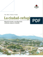 1. AR-TS_ Ciudad Refugio. Migración Forzada y Reconfiguración Territorial Urbana en Colombia_ Sánchez L.
