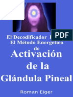 El Decodificador Estelar El Método Energético de Activación de La Glándula Pineal (Spanish Edition) by Roman Eiger