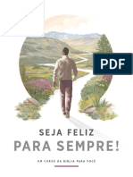 Seja Feliz para Sempre! - Um Curso Da Bíblia para Você