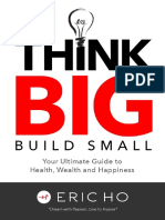 Think Big Build Small - Eric Ho