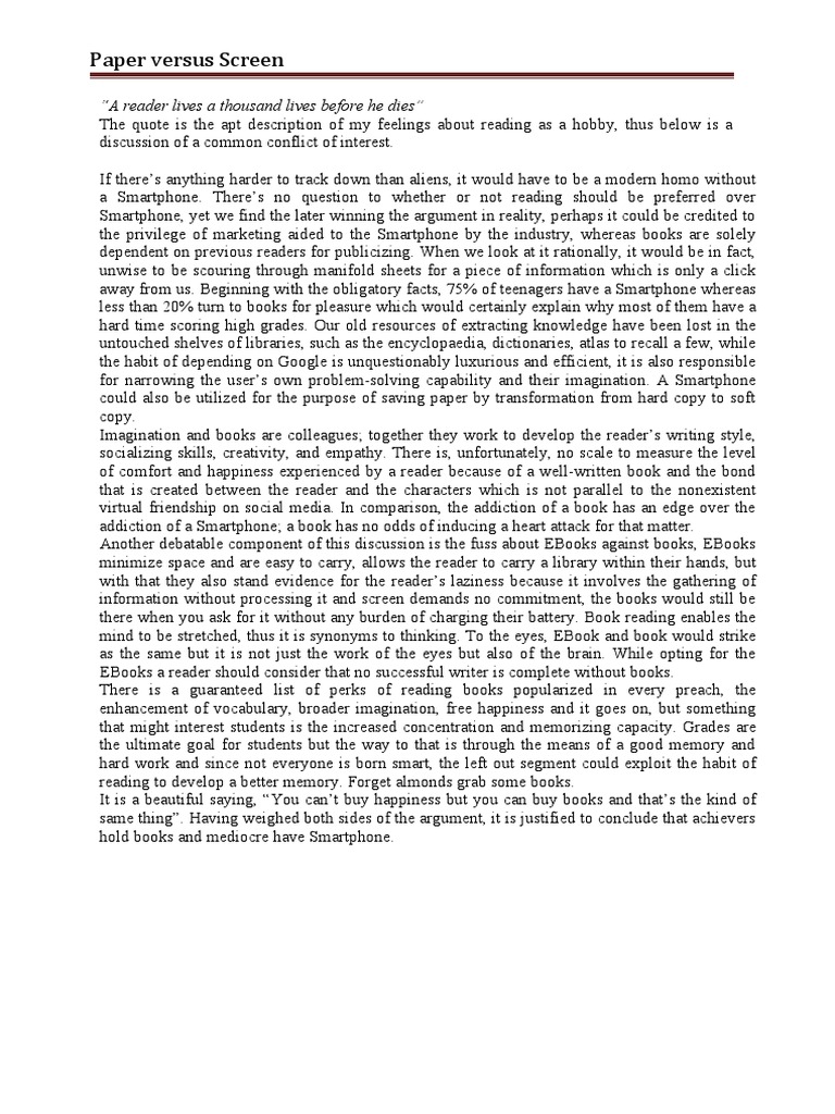 Paper Versus Screen "A Reader Lives A Thousand Lives Before He Dies