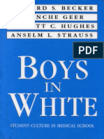 Howard S. Becker, Blanche Geer, Everett C. Hughes, Anselm L. Strauss - Boys in White_ Student Culture in Medical School (1977, Transaction Publishers)