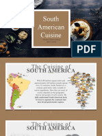 South American Cuisine: Jemima Noreen David MSCA 519A