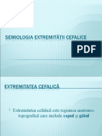Semiologia Extremitatii Cefalice