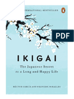 Ikigai The Japanese Secret To A Long and