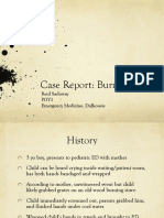 Case Report: Burns: Reid Sadoway Pgy1 Emergency Medicine, Dalhousie