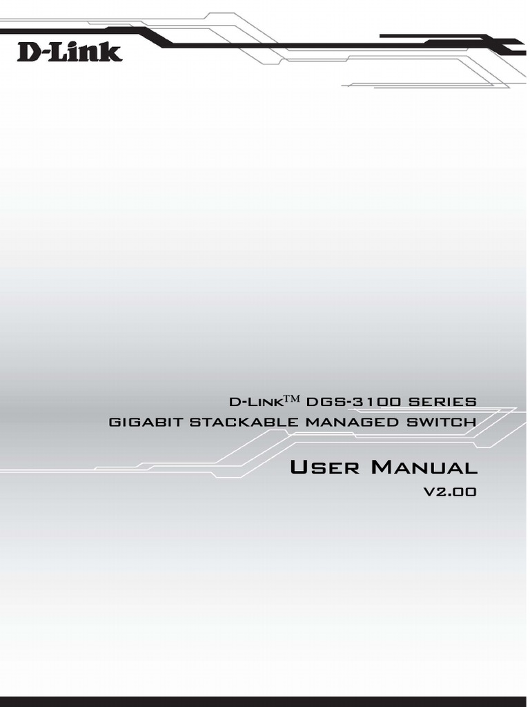 User Manual: D-Link™ DGS-3100 SERIES Gigabit Stackable Managed Switch ...