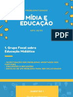 Problematizando mídia e educação (grupo focal)