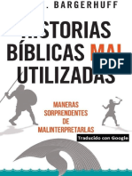 Historias Bíblicas Mal Utilizadas - Maneras sorprendentes de malinterpretarlas - Bargerhuff, Eric