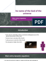 In The Name of The God of The Universe: Mars Entry Trajectory