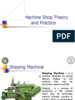 5 - Shaping Machine ME 46 Machine Shop Theory and Practice