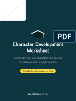 Character Development Worksheet: Further Develop Your Characters and Keep All The Information in A Single Location