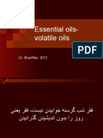 Essential Oils-Volatile Oils: Dr. Sharififar 2012