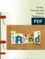 Trends, Network and Critical Thinking in The 21 Century
