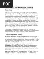 The Role of The Learner-Centered Teacher: Guide, Coach, Conductor, Midwife, Gardener. Why? Because The Students