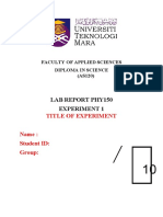 Lab Report Phy150 Experiment 1: Title of Experiment Name: Student ID: Group