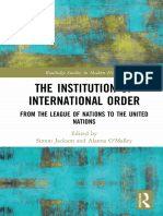 The Institution of International Order From The League of Nations To The United Nations by Simon Jackson, Alanna O'Malley